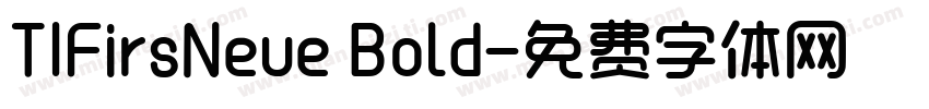 TIFirsNeue Bold字体转换